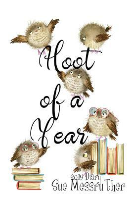 Hoot of a Year by Sue Messruther