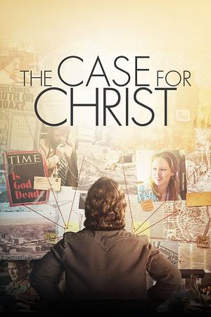 Case for Christ Movie Edition: Solving the Biggest Mystery of All Time by Lee Strobel