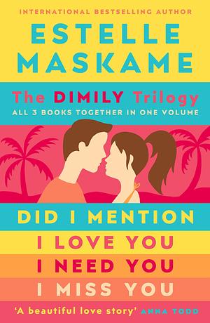 The DIMILY Trilogy: All 3 Books Together in One Volume by Estelle Maskame