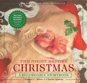 The Night Before Christmas Press & Play Recordable Storybook: Record Your Family's Night Before Christmas with This New York Times Bestselling Edition by 