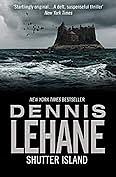 Shutter Island by Dennis Lehane