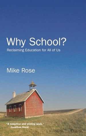 Why School? by Mike Rose