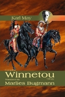 Complete Winnetou Trilogy by Karl May, Marlies Bugmann