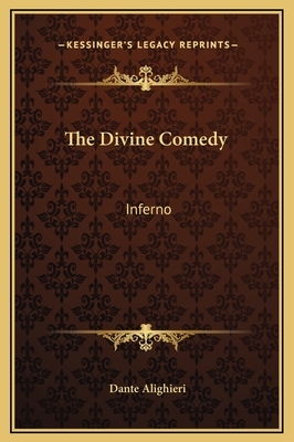 The Divine Comedy: Inferno by Dante Alighieri