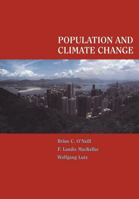 Population and Climate Change by Brian C. O'Neill, Wolfgang Lutz, F. Landis Mackellar