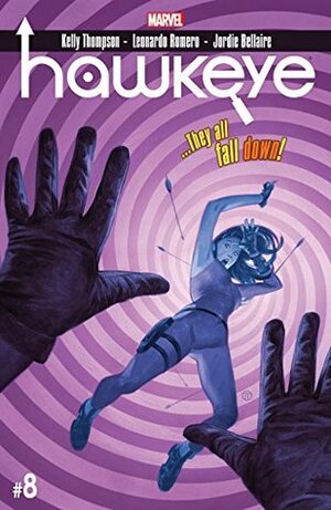 Hawkeye #8 by Kelly Thompson, Leonardo Romero, Julian Tedesco