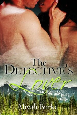 The Detective's Lover by Aliyah Burke
