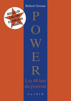 Power, les 48 lois du pouvoir by Robert Greene, Joost Elffers