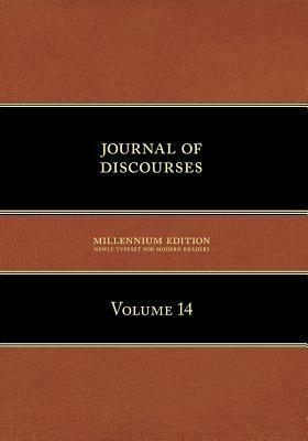 Journal of Discourses, Volume 14 by Brigham Young