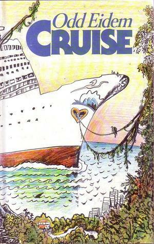 Cruise by Ebba Haslund, Odd Eidem, Hans Normann Dahl