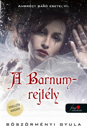 A Barnum-rejtély by Böszörményi Gyula