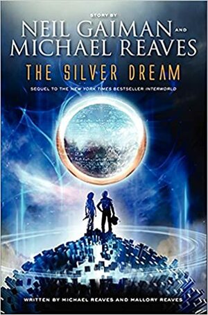 Gümüş Hayal by Mallory Reaves, Michael Reaves, Neil Gaiman