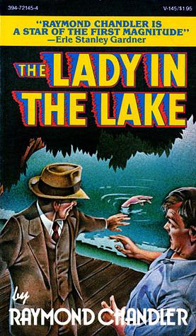 The Lady in the Lake by Raymond Chandler