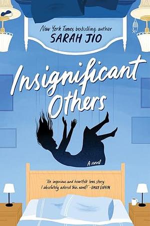 Insignificant Others: An Enchanting Time-Travel Romance, Perfect for Winter 2025, Indulge in a Heartfelt Escape by Sarah Jio, Sarah Jio