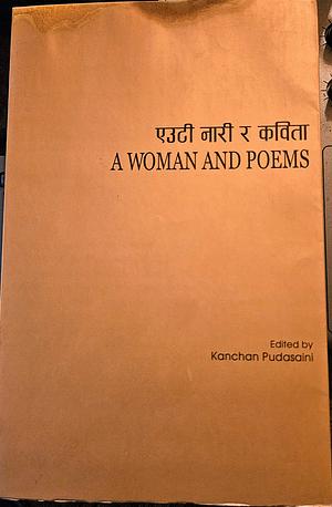 A Woman and Poems by 