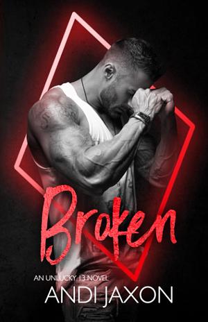 Broken: A Black Diamond Novel by Andi Jaxon, Andi Jaxon