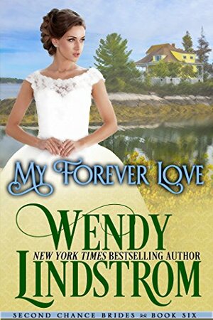 My Forever Love by Wendy Lindstrom