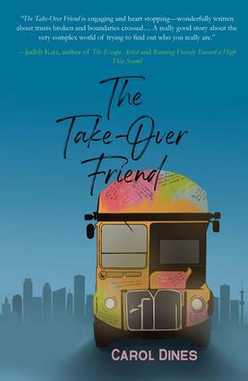 The Take-Over Friend by Carol Dines