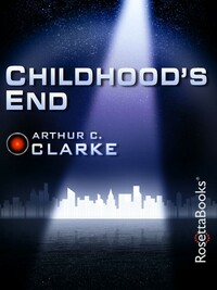 Childhood's End by Arthur C. Clarke