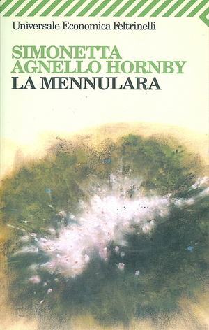 La Mennulara by Simonetta Agnello Hornby