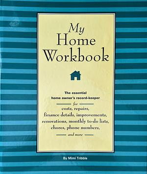 My Home by Mimi Tribble