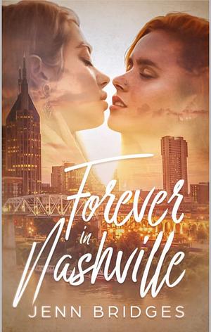 Forever in Nashville by Jenn Bridges