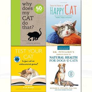 How to tell if your cat,test your cat,why does my cat do that,how to have a happy cat 4 books collection set by Andrea McHugh, Catherine Davidson, Matthew Inman, E.M. Bard