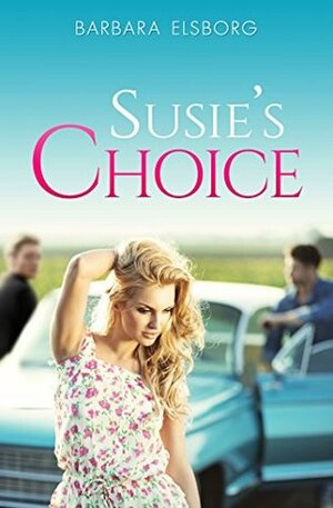 Susie's Choice by Barbara Elsborg