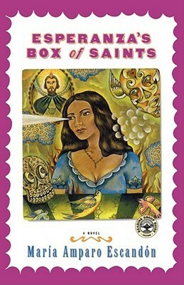 Esperanza's Box of Saints by María Amparo Escandón