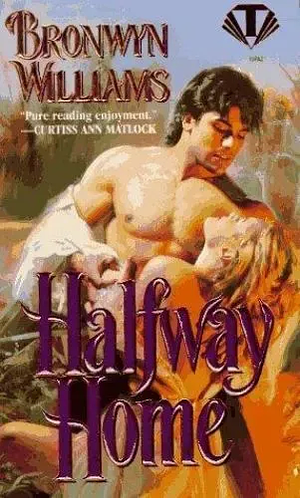 Halfway Home by Bronwyn Williams