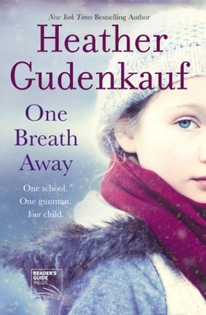 One Breath Away by Heather Gudenkauf