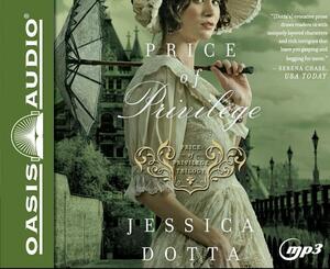 Price of Privilege by Jessica Dotta