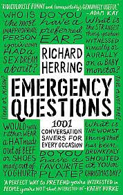 Emergency Questions: 1001 conversation-savers for any situation by Richard Herring