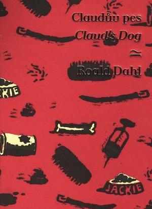 Claud's Dog by Roald Dahl