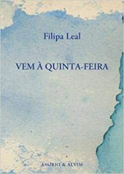 Vem à Quinta-Feira by Filipa Leal