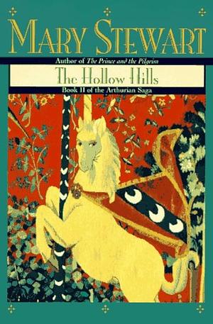 The Hollow Hills by Mary Stewart