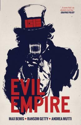 Evil Empire, Volume 1 by Max Bemis
