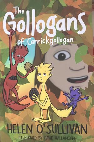 The Gollogans of Carrickgollogan by Helen O'Sullivan