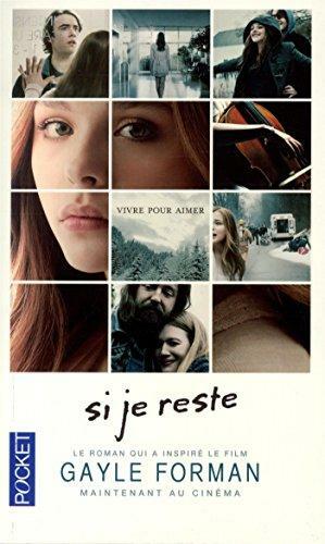 Si je reste by Gayle Forman