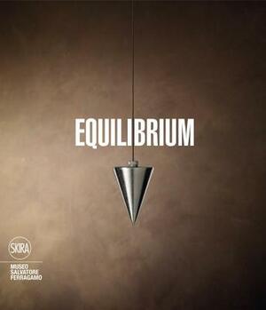 Equilibrium: Equilibrium by Stefania Ricci