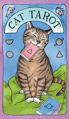 Cat Tarot: 78 Cards & Guidebook (Whimsical and Humorous Tarot Deck, Stocking Stuffer for Kitten Lovers) by Megan Lynn Kott