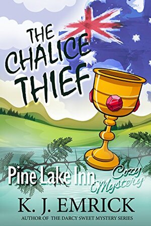 The Chalice Thief by K.J. Emrick