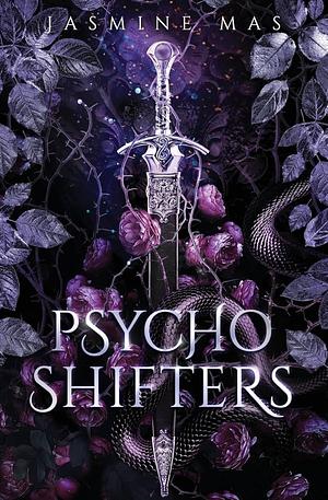 Psycho Shifters by Jasmine Mas