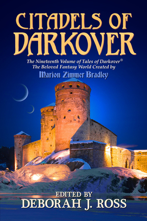 Citadels of Darkover by Deborah J. Ross, Robin Rowland