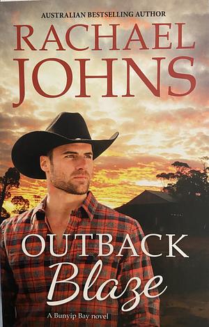 Outback Blaze (a Bunyip Bay Novel, #2) by Rachael Johns