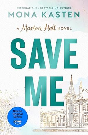 Save Me by Mona Kasten