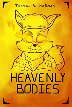 Heavenly Bodies by Thomas Hellman