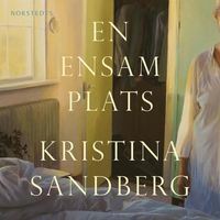 En ensam plats by Kristina Sandberg