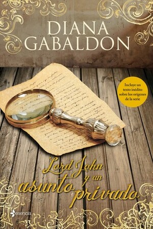 Lord John y un Asunto Privado by Diana Gabaldon