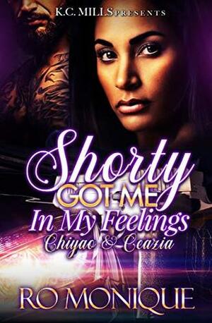 Shorty Got Me In My Feelings: Chiyao & Ceazia by Ro Monique